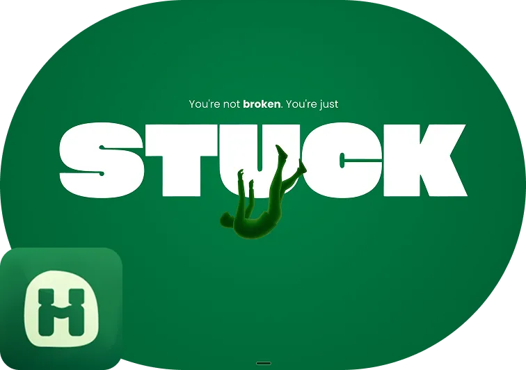 Humtaar — You're not broken, you're just stuck